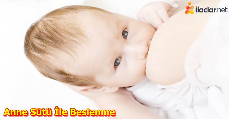 Bebeğin Anne Sütü İle Beslenmesi ve Anne Sütünün Faydaları