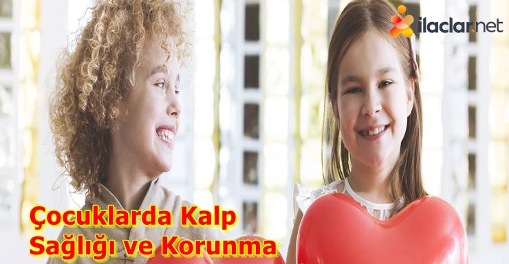 Çocuklarda Kalp Sağlığı ve Korunma