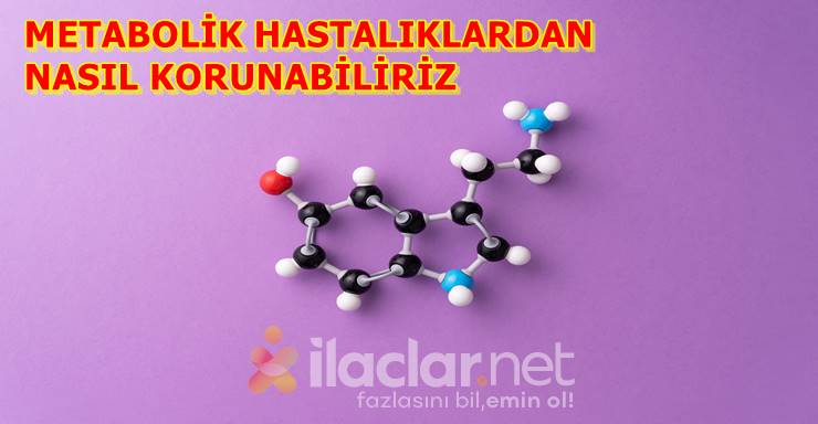 Metabolik Hastalıklardan Korunma