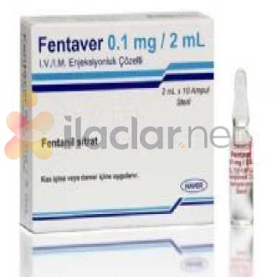 FENTAVER 0,1 MG/2 ML IV/IM ENJEKSIYONLUK COZELTI (10 AMPUL)